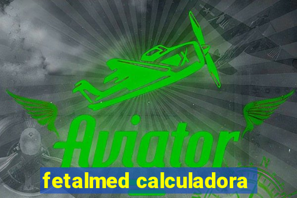 fetalmed calculadora